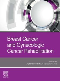 صورة الغلاف: Breast Cancer and Gynecological Cancer Rehabilitation 9780323721660