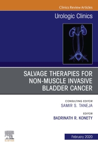صورة الغلاف: Urologic An issue of Salvage therapies for Non-Muscle Invasive Bladder Cancer 9780323722568