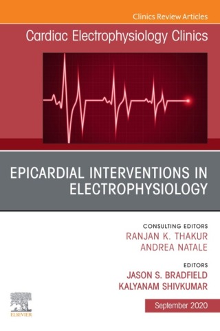 Cover image: Epicardial Interventions in Electrophysiology An Issue of Cardiac Electrophysiology Clinics 1st edition 9780323722780