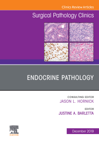 Imagen de portada: Endocrine Pathology, An Issue of Surgical Pathology Clinics 9780323733076