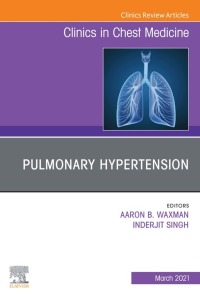 Cover image: Pulmonary Hypertension, an issue of Clinics in Chest Medicine 9780323734011