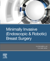 Immagine di copertina: Minimally Invasive (Endoscopic & Robotic) Breast Surgery 9780323734059