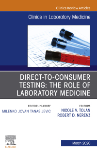 Cover image: Direct to Consumer Testing: The Role of Laboratory Medicine, An Issue of Cardiology Clinics 1st edition 9780323754446