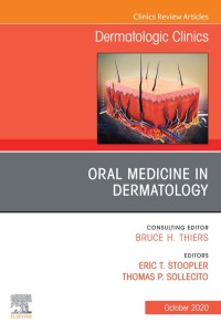 Cover image: Oral Medicine in Dermatology, An Issue of Dermatologic Clinics 1st edition 9780323754804