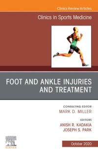 表紙画像: Foot and Ankle Injuries and Treatment, An Issue of Clinics in Sports Medicine 1st edition 9780323755009