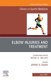 Cover image: Elbow Injuries and Treatment, An Issue of Clinics in Sports Medicine 1st edition 9780323755191