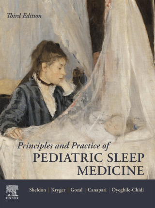 Cover image: Principles and Practice of Pediatric Sleep Medicine 3rd edition 9780323755665
