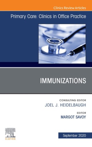 صورة الغلاف: Immunizations, An Issue of Primary Care: Clinics in Office Practice 1st edition 9780323755795