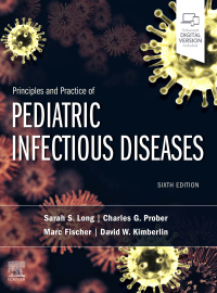 Cover image: Principles and Practice of Pediatric Infectious Diseases 6th edition 9780323756082