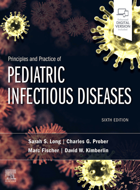 Principles and Practice of Pediatric Infectious Diseases E-Book, 6th Edition - FULL INSTANT DOWNLOAD | PDF DOCX EPUB