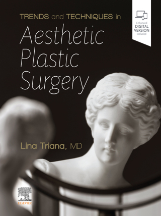 Imagen de portada: Trends and Techniques Aesthetic Plastic Surgery 9780323757102
