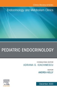 Cover image: Pediatric Endocrinology, An Issue of Endocrinology and Metabolism Clinics of North America 1st edition 9780323759113