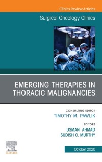 表紙画像: Therapies in Thoracic Malignancies, An Issue of Surgical Oncology Clinics of North America 1st edition 9780323759410