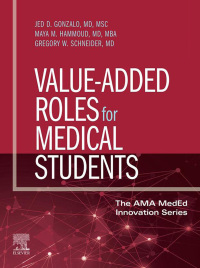 Cover image: Value-Added Roles for Medical Students, INK 9780323759502