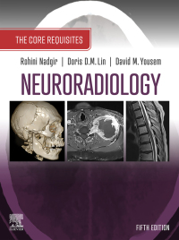 Cover image: Neuroradiology: The Core Requisites 5th edition 9780323759755