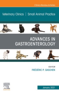 Immagine di copertina: Advances in Gastroenterology, An Issue of Veterinary Clinics of North America: Small Animal Practice 1st edition 9780323761871