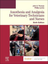 Cover image: Anesthesia and Analgesia for Veterinary Technicians and Nurses 6th edition 9780323760119