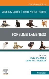 Cover image: Forelimb Lameness, An Issue of Veterinary Clinics of North America: Small Animal Practice 9780323762465