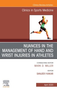 Immagine di copertina: Nuances in the Management of Hand and Wrist Injuries in Athletes, An Issue of Clinics in Sports Medicine 1st edition 9780323763073