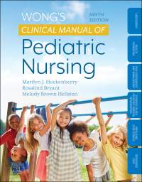 Omslagafbeelding: Wong's Clinical Manual of Pediatric Nursing 9th edition 9780323754767