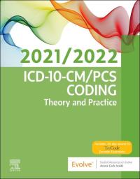 Cover image: ICD-10-CM/PCS Coding: Theory and Practice  2021/2022 Edition 1st edition 9780323764148