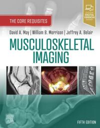 Cover image: Musculoskeletal Imaging: The Core Requisites 5th edition 9780323680592