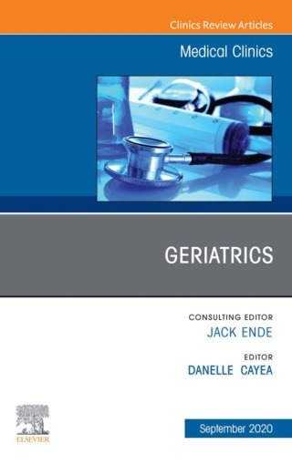 Imagen de portada: Geriatrics, An Issue of Medical Clinics of North America 1st edition 9780323777223