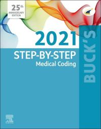 Cover image: Buck's Step-by-Step Medical Coding, 2021 Edition 1st edition 9780323709262