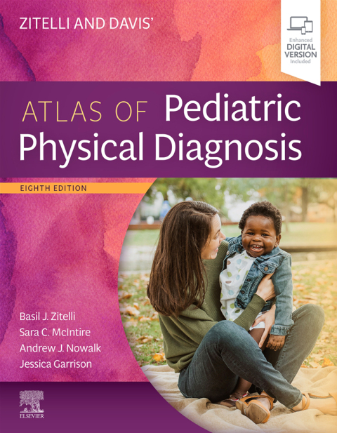 Zitelli and Davis' Atlas of Pediatric Physical Diagnosis, 8th Edition - FULL INSTANT DOWNLOAD | PDF DOCX EPUB