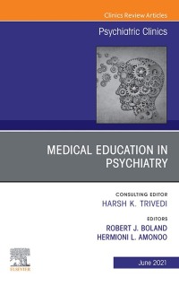 Imagen de portada: Medical Education in Psychiatry, An Issue of Psychiatric Clinics of North America 9780323778312