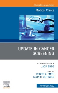 表紙画像: Update in Cancer Screening, An Issue of Medical Clinics of North America 1st edition 9780323789530