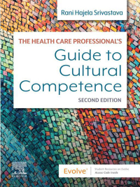 Cover image: The Health Care Professional's Guide to Cultural Competence 2nd edition 9780323790000