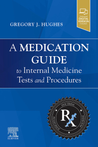 Imagen de portada: A Medication Guide to Internal Medicine Tests and Procedures 9780323790079