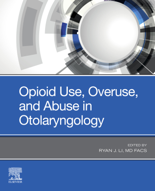 Immagine di copertina: Opioid Use, Overuse, and Abuse in Otolaryngology 9780323790161