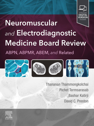 Cover image: Neuromuscular and Electrodiagnostic Medicine Board Review 1st edition 9780323790758