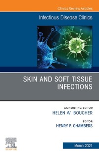Cover image: Skin and Soft Tissue Infections, An Issue of Infectious Disease Clinics of North America 9780323791380