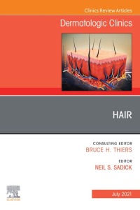 Cover image: Hair, An Issue of Dermatologic Clinics 9780323791618