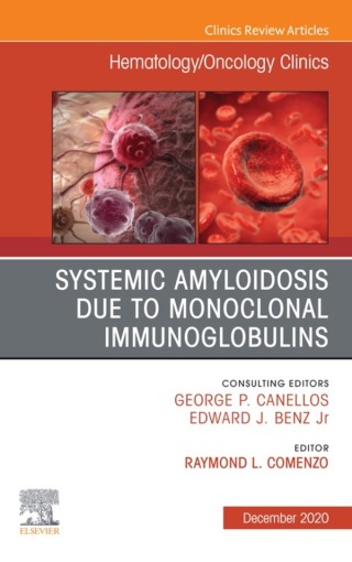 Cover image: Systemic Amyloidosis due to Monoclonal Immunoglobulins, An Issue of Hematology/Oncology Clinics of North America 1st edition 9780323791656