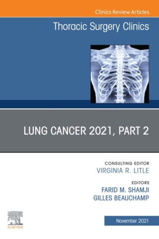 Imagen de portada: Lung Cancer 2021, Part 2, An Issue of Thoracic Surgery Clinics 9780323793438