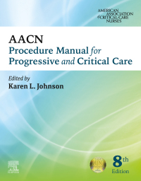 Cover image: AACN Procedure Manual for Progressive and Critical Care 8th edition 9780323793810