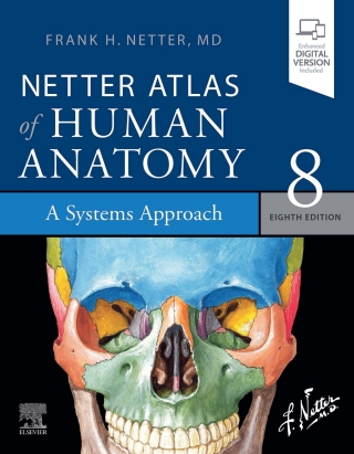 Cover image: Netter Atlas of Human Anatomy: A Systems Approach 8th edition 9780323760287
