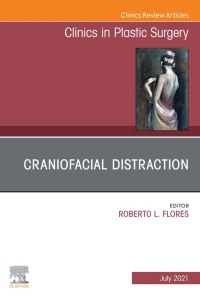 Cover image: Craniofacial Distraction, An Issue of Clinics in Plastic Surgery 9780323794688