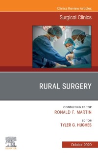 Cover image: Rural Surgery, An Issue of Surgical Clinics 1st edition 9780323794923