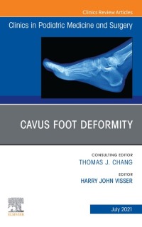 Imagen de portada: Cavus Foot Deformity, An Issue of Clinics in Podiatric Medicine and Surgery 9780323795951
