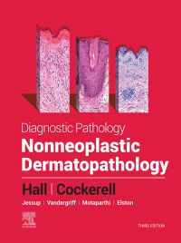 Cover image: Diagnostic Pathology: Nonneoplastic Dermatopathology 3rd edition 9780323798235