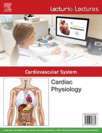 Cover image: Lecturio Lectures - Cardiovascular System: Cardiac Physiology 1st edition 9780323798662