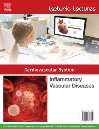 Imagen de portada: Lecturio Lectures - Cardiovascular System: Inflammatory Vascular Diseases 1st edition 9780323798754
