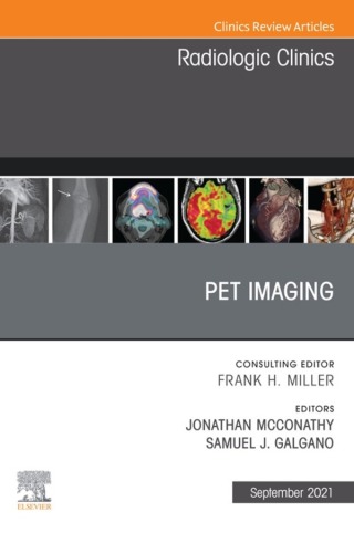 Cover image: PET Imaging, An Issue of Radiologic Clinics of North America 9780323810708