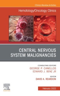 Cover image: Central Nervous System Malignancies, An Issue of Hematology/Oncology Clinics of North America 9780323810722