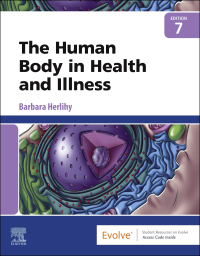 Cover image: The Human Body in Health and Illness 7th edition 9780323711265